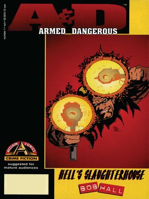 cover image of Armed & Dangerous: Hell's Slaughterhouse (1996), Issue 1